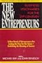 The New Entrepreneurs: Business Visionaries for the 21st Century