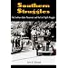 Southern Struggles: The Southern Labor Movement and the Civil Rights Struggle