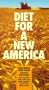 Diet For a New America: Your Health, Your Planet [VHS]