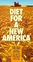 Diet For a New America Diet For a New America