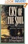 The Cry of the Soul: How Our Emotions Reveal Our Deepest Questions About God