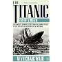 The Titanic: End of A Dream