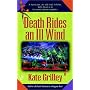 Death Rides all Ill Wind