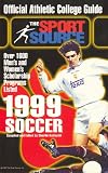 The Official College Guide. 1999: Soccer (Official Guides to College Sports and College Scholarships) (Annual)
