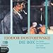 Fjodor M. Dostojewskij - Die Box: Der...