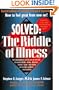 Solved: The Riddle of Illness