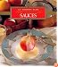 Le Cordon Bleu Home Collection: Sauces (Le Cordon Bleu Home Collection , Vol 7)