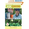Ask Ciscoe: Oh, la, la! Your Gardening Questions Answered by Ciscoe Morris