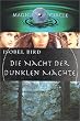 Magic Circle, Die Nacht der dunklen M�chte