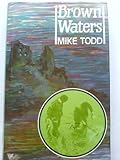 Brown waters