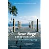 Neue Wege der betrieblichen Altersversorgung: Ein praktischer Leitfaden f�r den Arbeitgeber