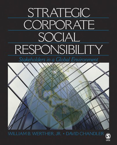 Strategic Corporate Social Responsibility: Stakeholders in a Global Environment