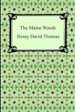 The Maine Woods