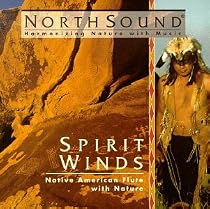 Spirit Winds: Native American Flute