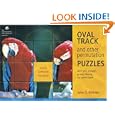 Oval Track and Other Permutation Puzzles: And Just Enough Group Theory to Solve Them (Classroom Resource Materials) by John O. Kiltinen