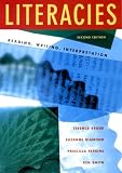 Literacies: Reading, Writing, Interpretation, Second Edition