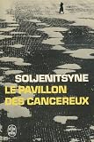 Le pavillon des cancereux : Collection : Le livre de poche / Julliard n� 2765 en 700 pages