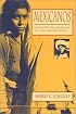 Mexicanos: A History of Mexicans in the United States