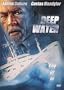Deep Water