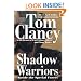 Shadow Warriors: Inside The Special Forces (Commander Series)