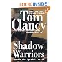 Shadow Warriors: Inside The Special Forces (Commander Series)