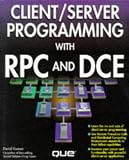 Client/Server Programming With Rpc and Dce
