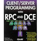 Click here to buy Client Server Programming With Rpc and Dce by  David Gunter, Steven Burnett, Gregory L. Field, and Lola Gunter.