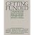 Getting Funded: A Complete Guide to Proposal Writing