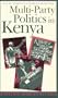 Multi-Party Politics In Kenya (Eastern African Studies)