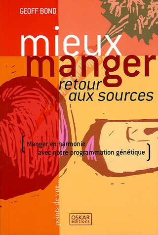 Mieux manger (French Edition) Mieux manger (French Edition)