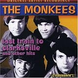 Last Train to Clarksville & Other Hits