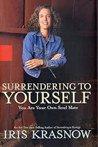Surrendering To Yourself