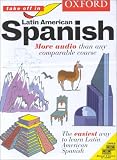 Oxford Take Off in Latin American Spanish: Complete Language Learning Pack (Take Off In...)