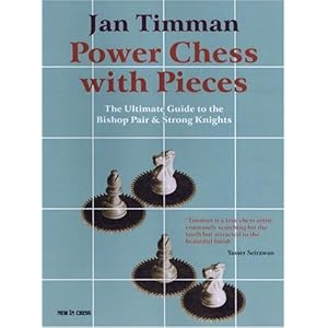 Power Chess With Pieces: The Ultimate Guide to the Bishop Pair & Strong Knights