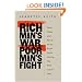 Rich Man's War, Poor Man's Fight: Race, Class, and Power in the Rural South during the First World War