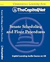 Senate Scheduling and Floor Procedures: The Role of the Majority Leader, Raising Measures, and the Use of Amendments (Capitol Learning Audio Course)