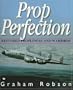 Prop Perfection: Restored Propliners and Warbirds