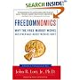 Freedomnomics: Why the Free Market Works and Other Half-Baked Theories Don't