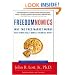 Freedomnomics: Why the Free Market Works and Other Half-Baked Theories Don't
