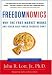 Freedomnomics: Why the Free Market Works and Other Half-Baked Theories Don't