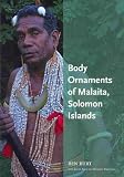 Body Ornaments of Malaita, Solomon Islands (Anthropology)