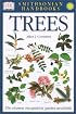 Smithsonian Handbooks: Trees (Smithsonian Handbooks)