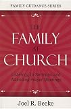 The Family at Church: Listening to Sermons and Attending Prayer Meetings