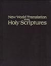 NEW WORLD TRANSLATION OF THE HOLY SCRIPTURES
