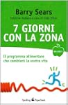7 giorni con la Zona (Wellness Paperb...