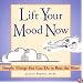 Lift Your Mood Now: Simple Things You Can Do to Beat the Blues