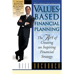 Values-Based Financial Planning : The Art of Creating and Inspiring Financial Strategy (Hardcover)