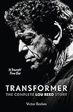 Transformer : the complete Lou Reed story