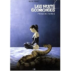 Les Nuits Ecorch�es - Tome 1 : prog�nitures