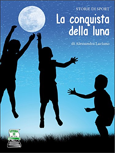 La conquista della Luna (Italian Edition)